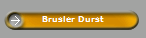 Brusler Durst