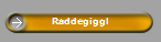 Raddegiggl